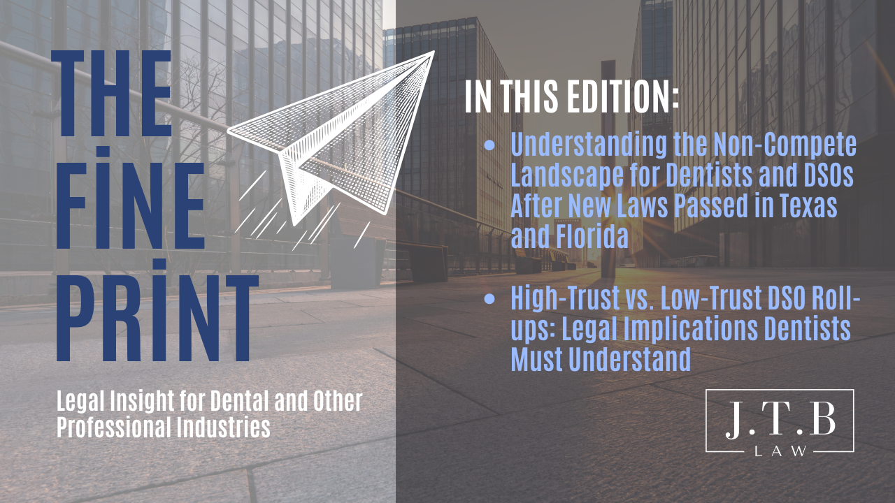 The Fine Print, issue 3: Non-compete developments and DSO roll-up models.